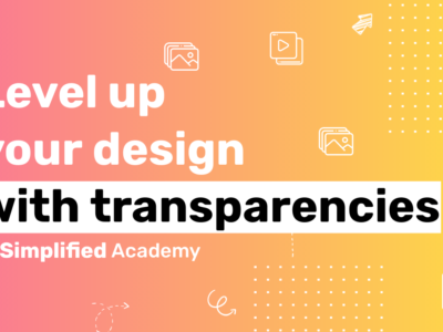 level up your design with transparency